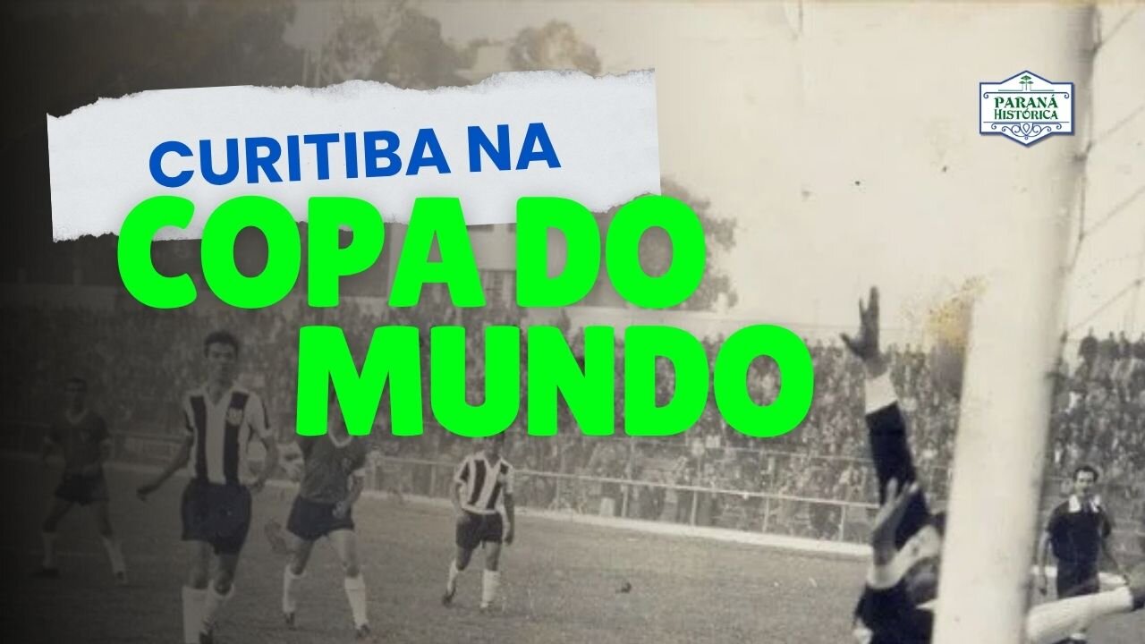 1950: Curitiba como sede da Copa do Mundo