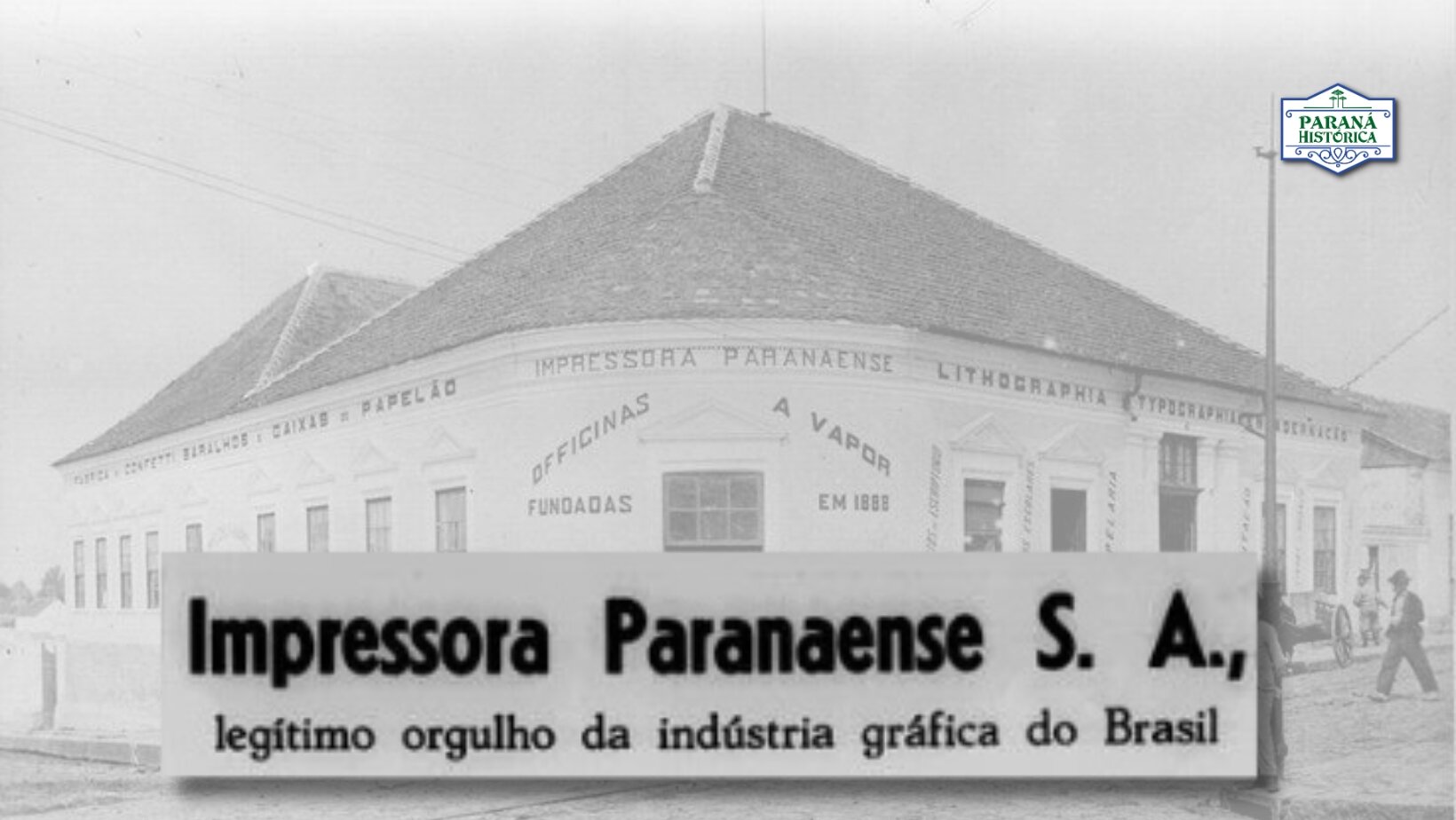 Impressora Paranaense, um marco do passado