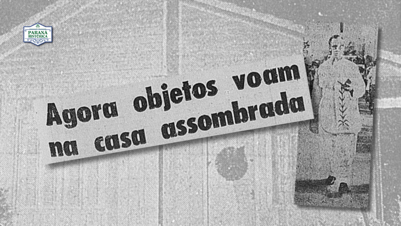 Casa mal assombrada de Curitiba