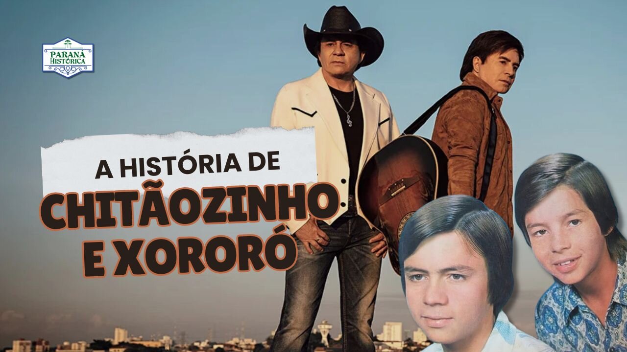 Chitãozinho e Xororó: nascidos no Paraná
